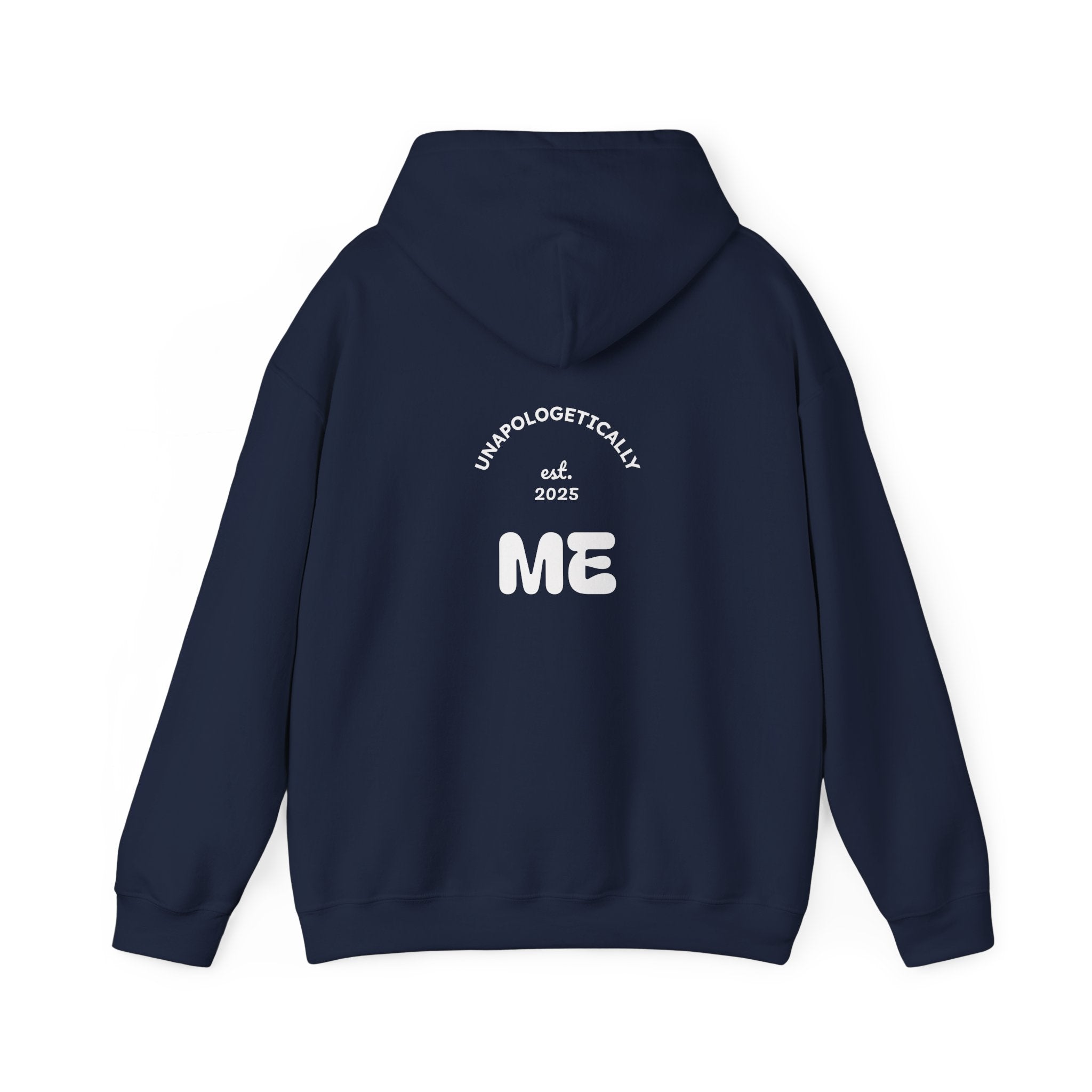 Unapologetically Me Hoodie