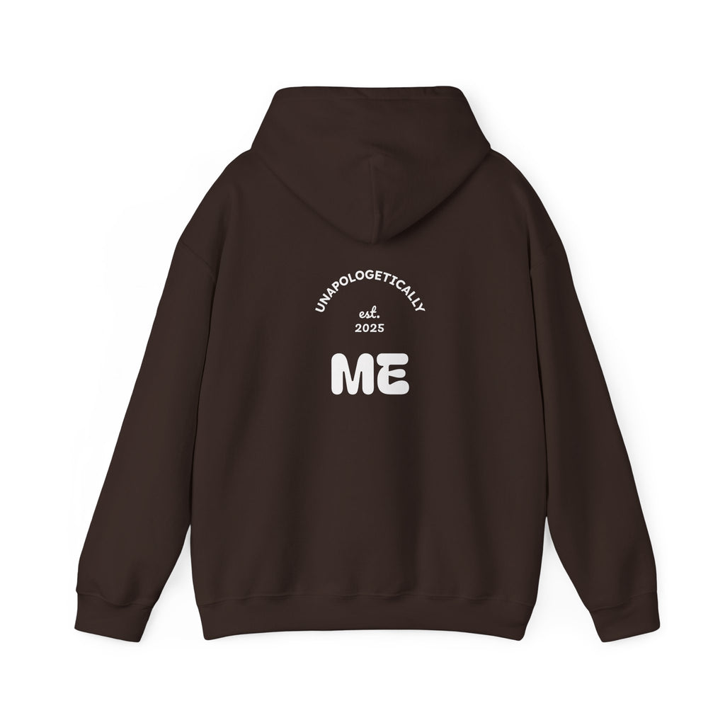 Unapologetically Me Hoodie
