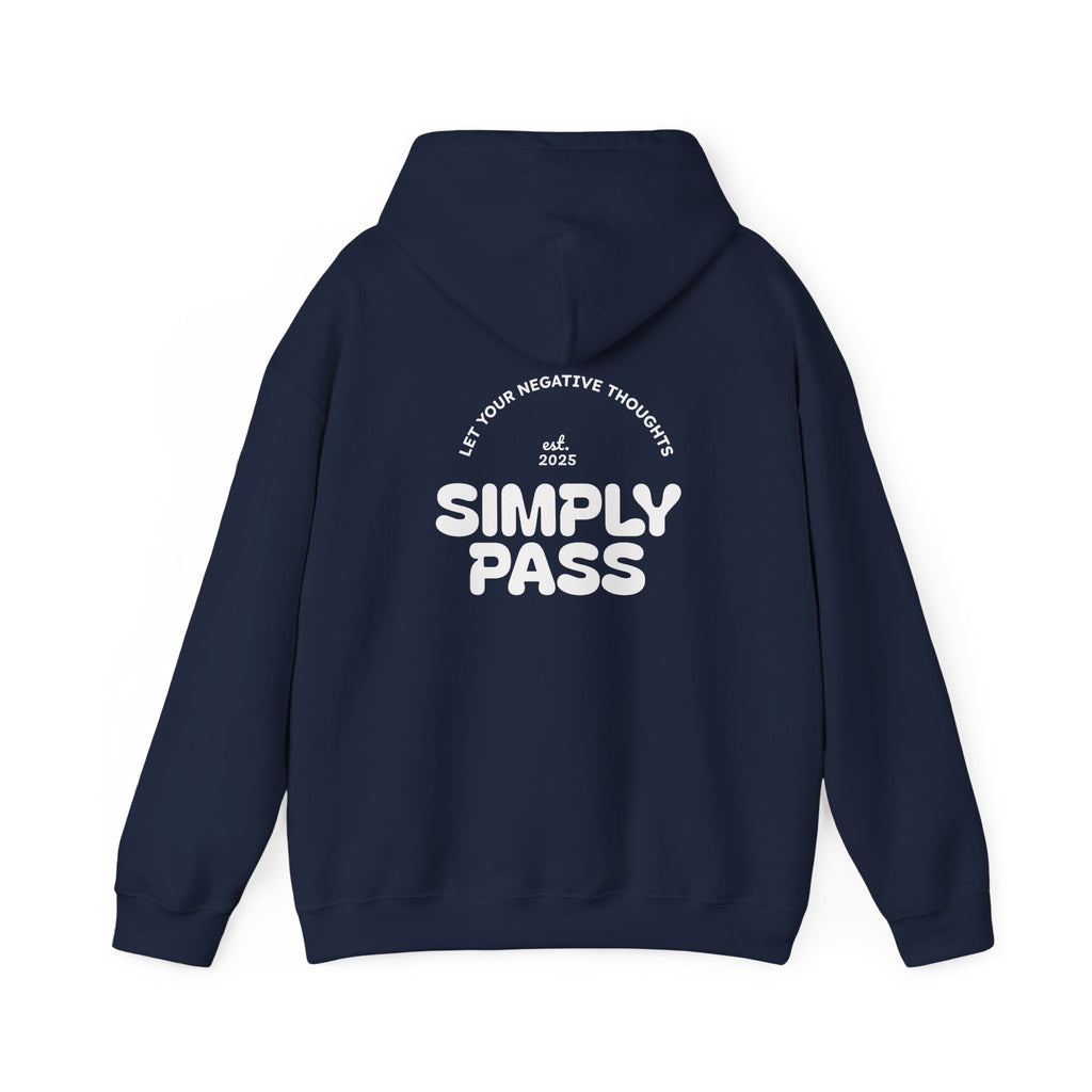 Let Your Negative Thoughts Simply Pass Hoodie