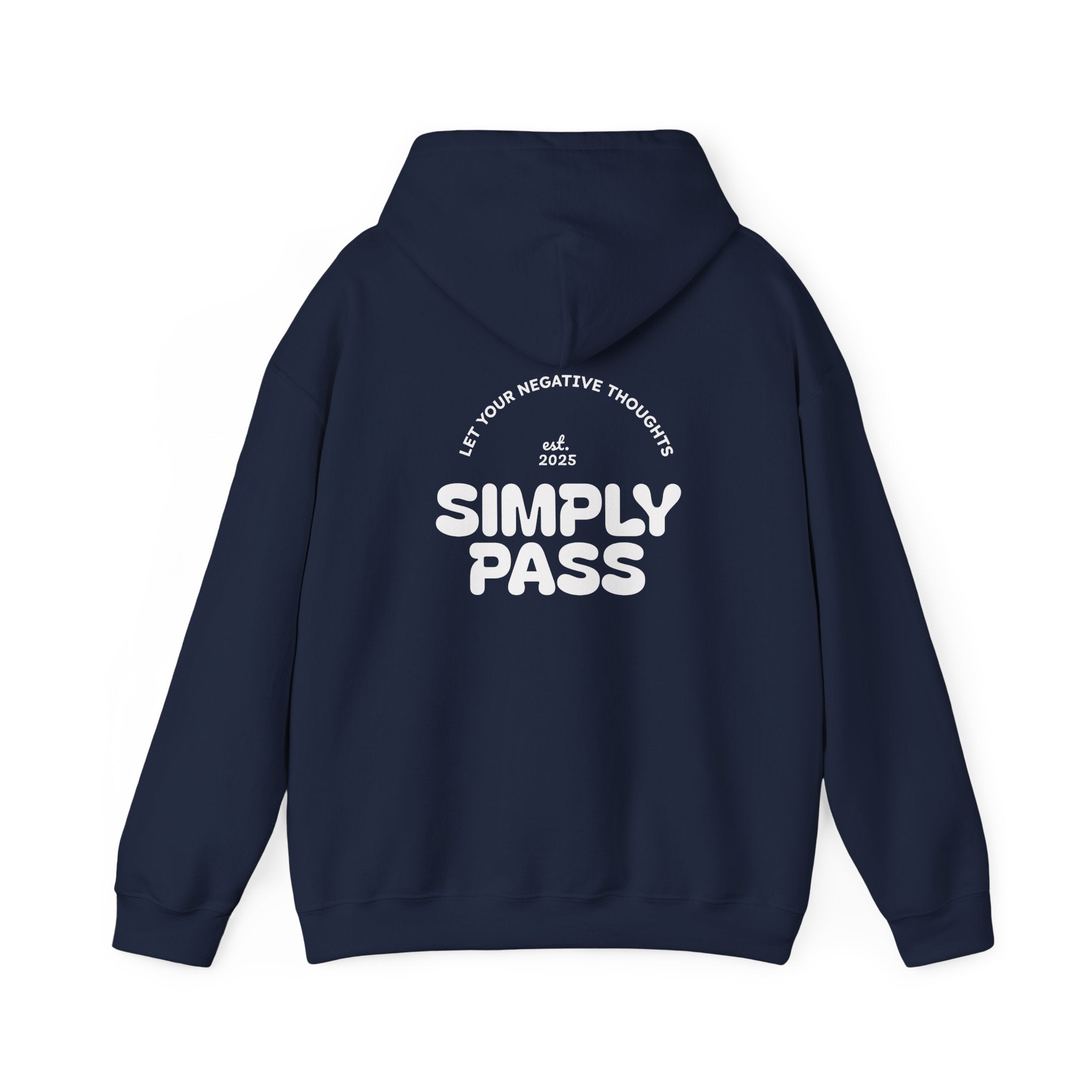 Let Your Negative Thoughts Simply Pass Hoodie