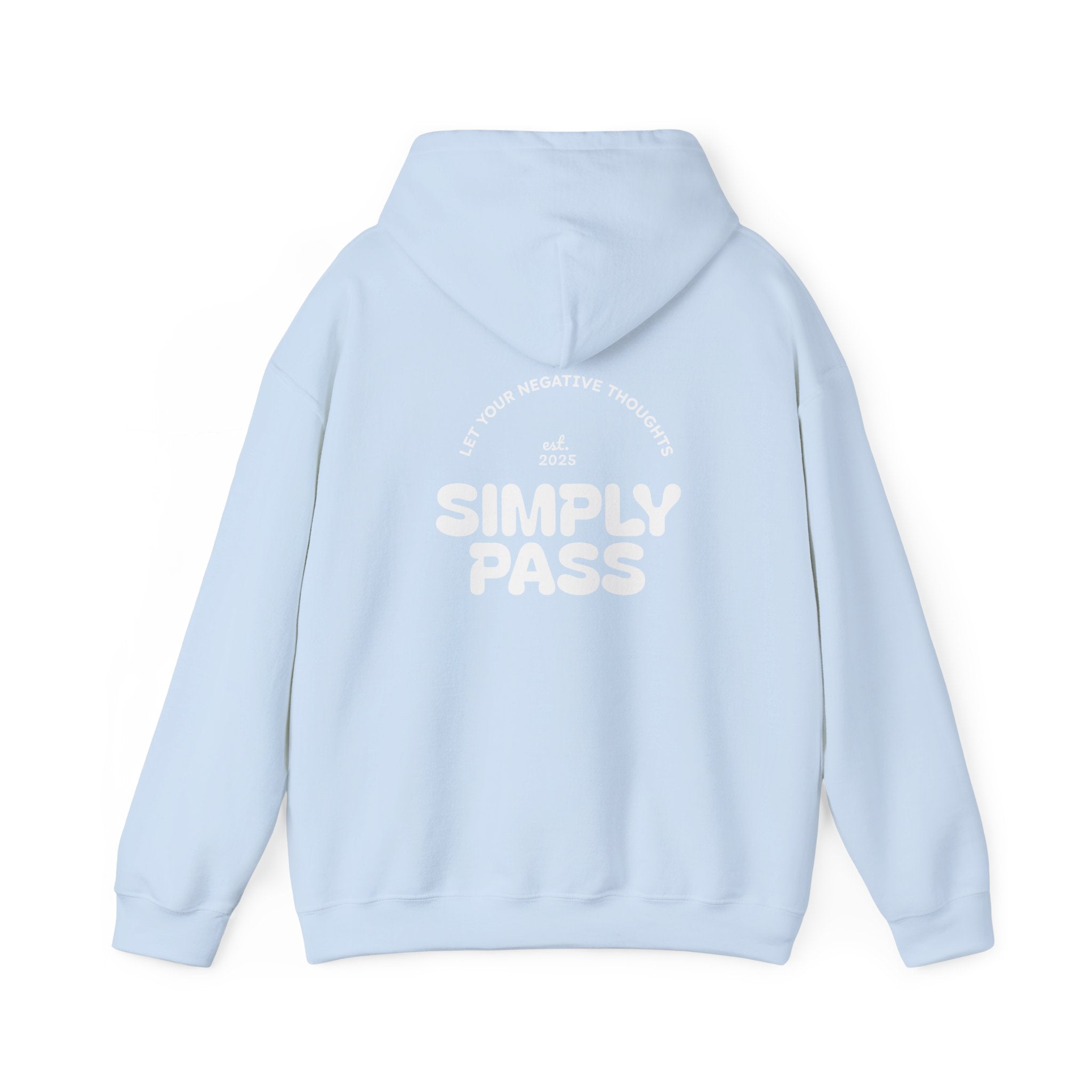 Let Your Negative Thoughts Simply Pass Hoodie