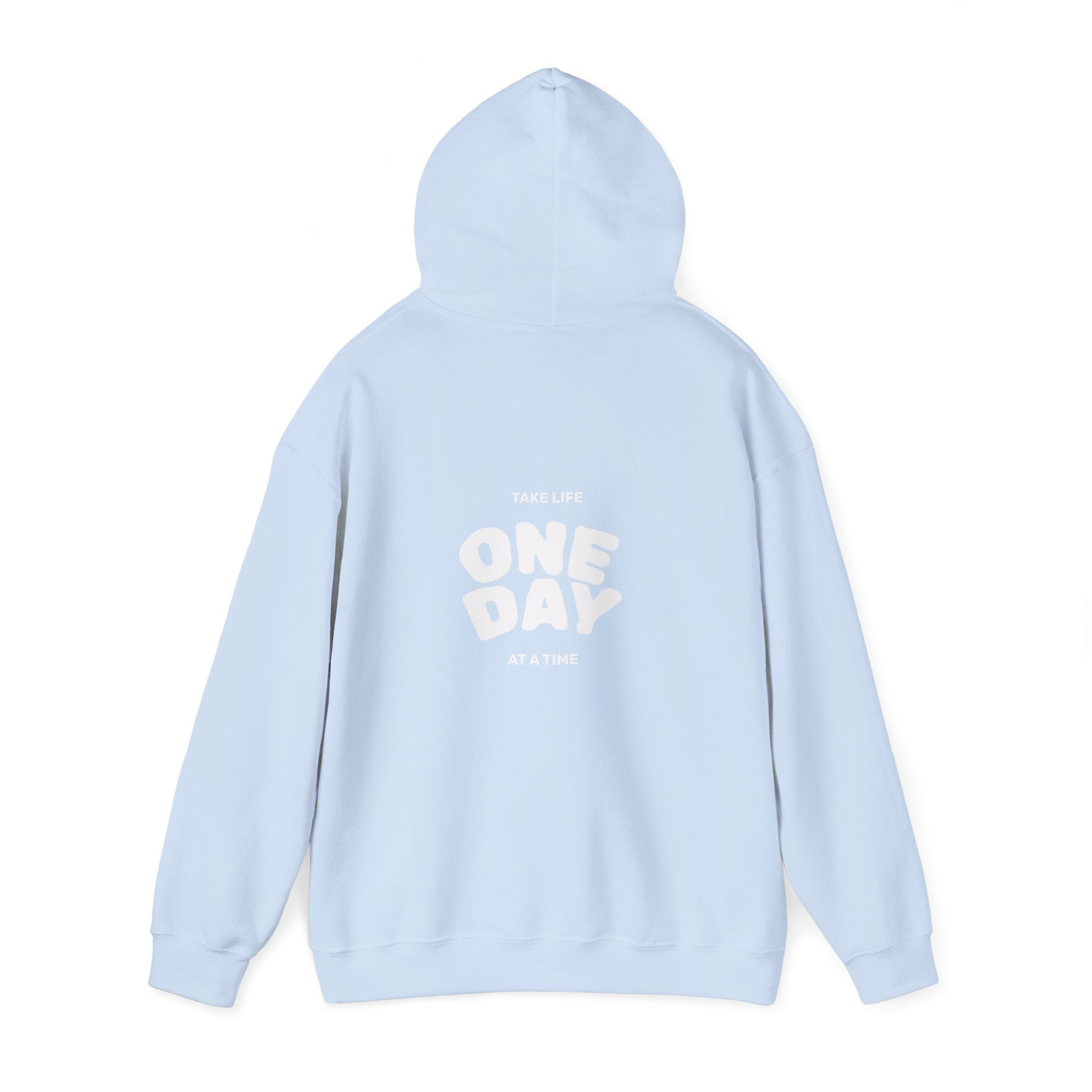 Take Life One Day at a Time Hoodie