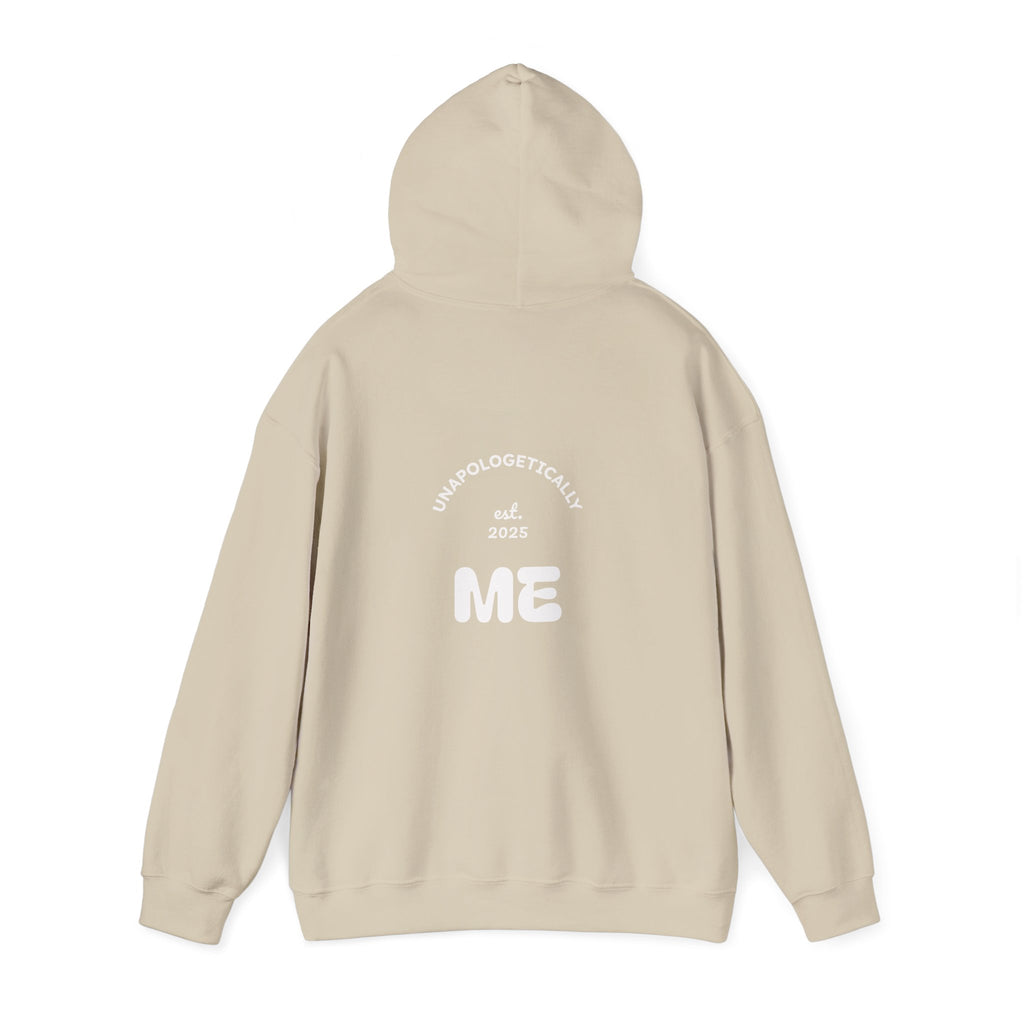 Unapologetically Me Hoodie