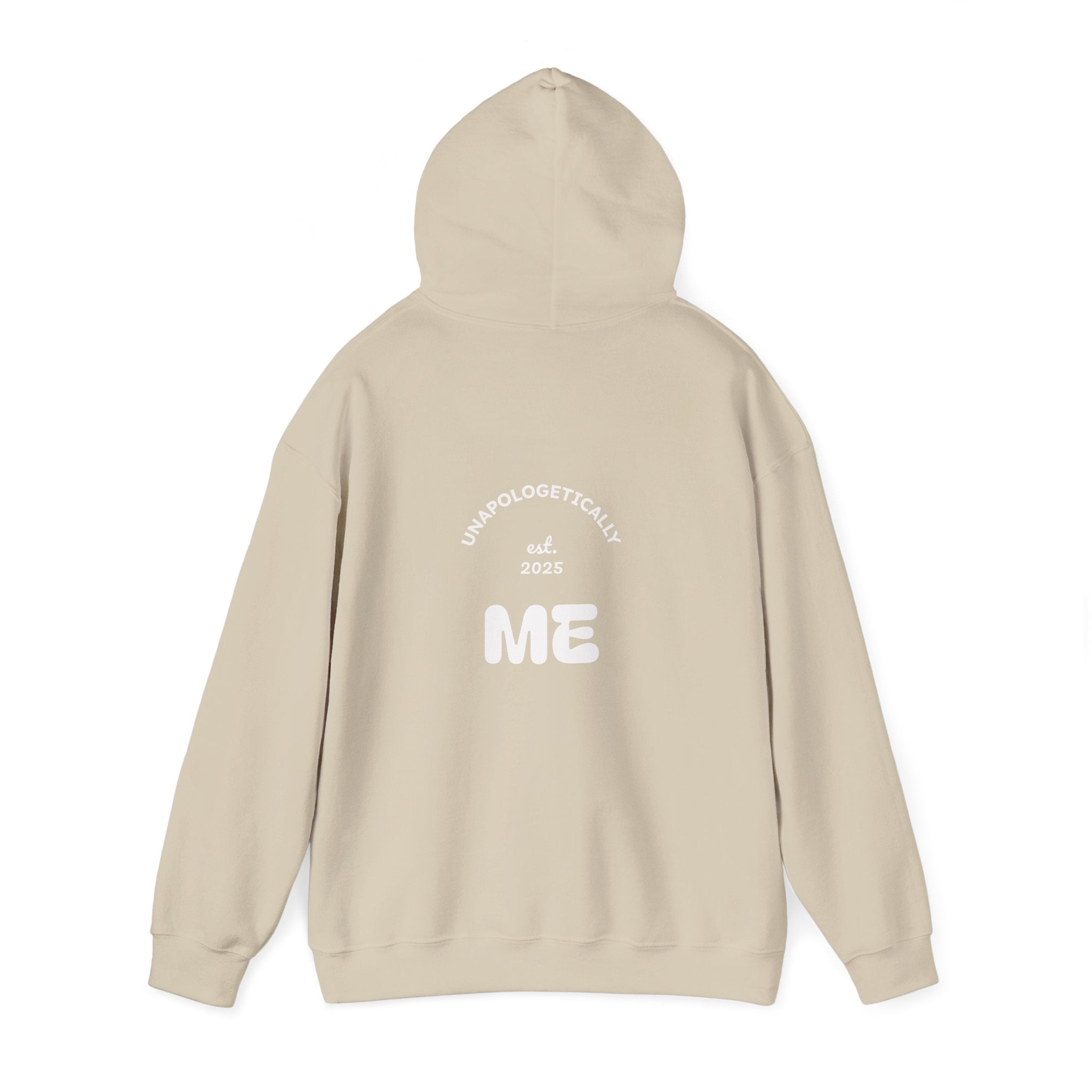 Unapologetically Me Hoodie