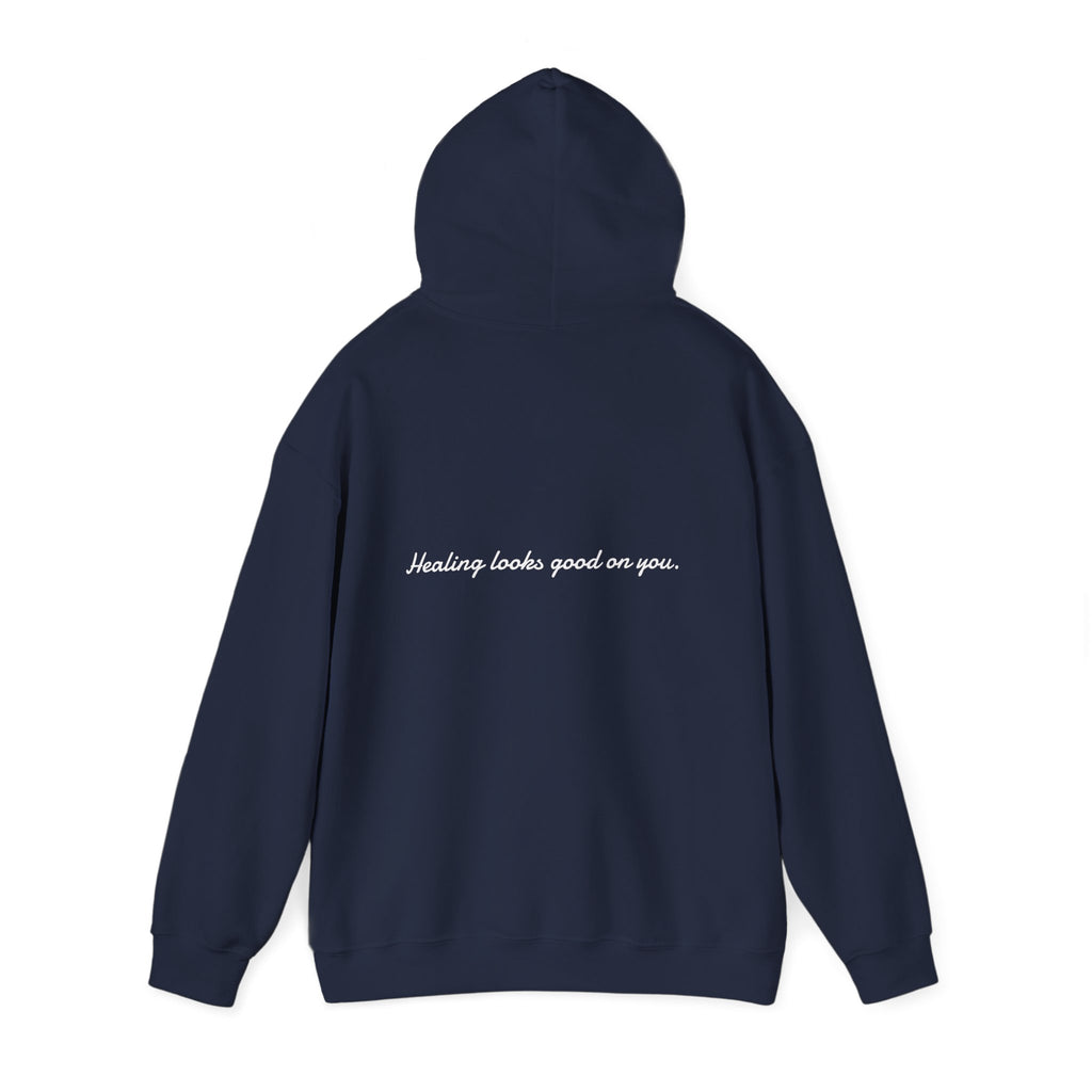 Healing Looks Good on You Hoodie