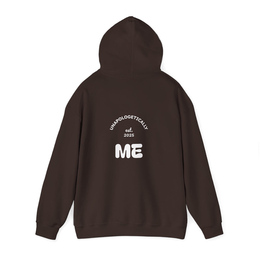 Unapologetically Me Hoodie