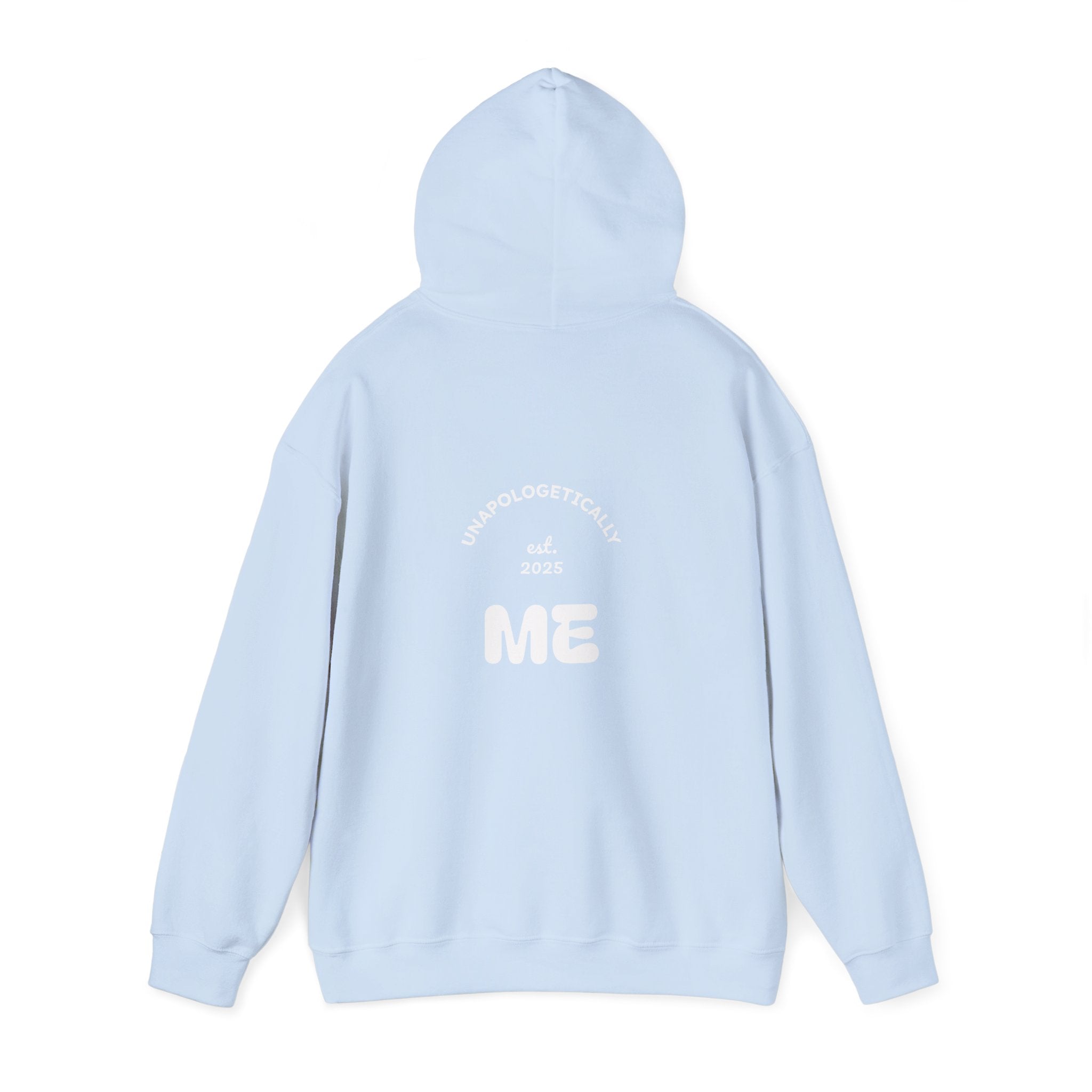 Unapologetically Me Hoodie