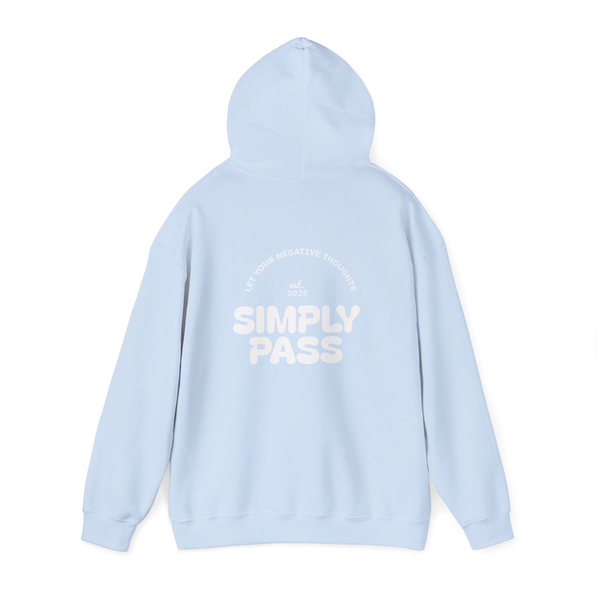 Let Your Negative Thoughts Simply Pass Hoodie