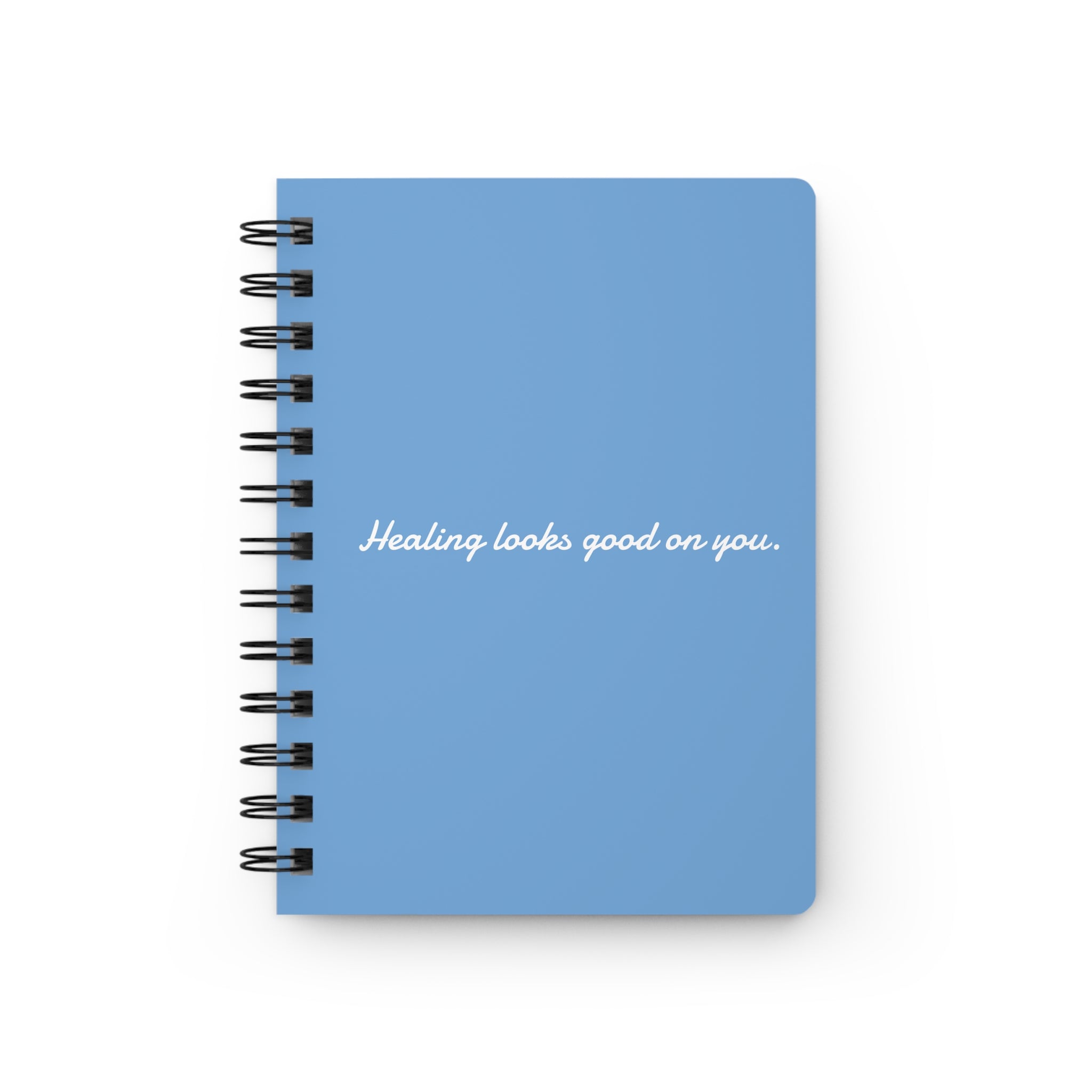 Healing Looks Good on You Journal
