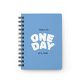 Take Life One Day at a Time Journal