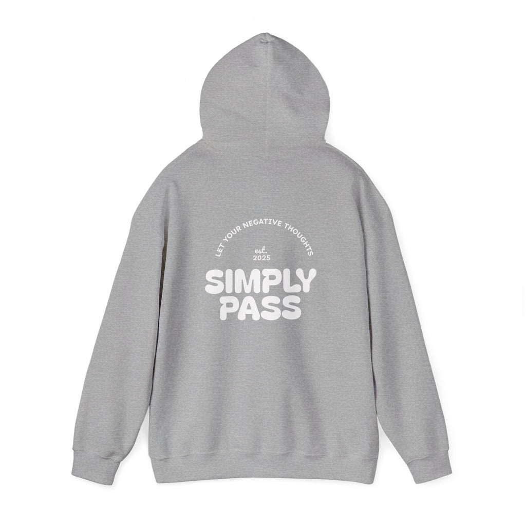 Let Your Negative Thoughts Simply Pass Hoodie