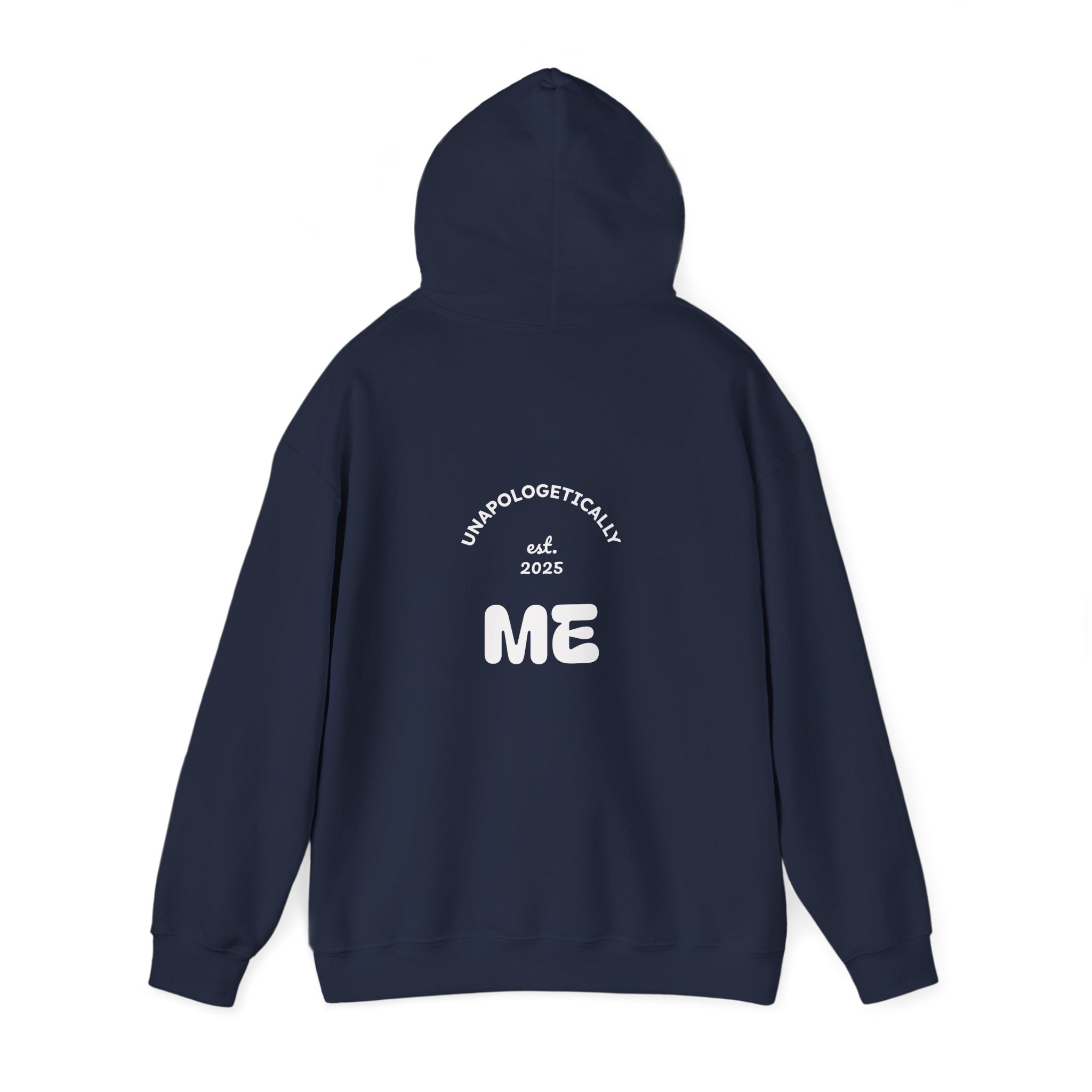 Unapologetically Me Hoodie