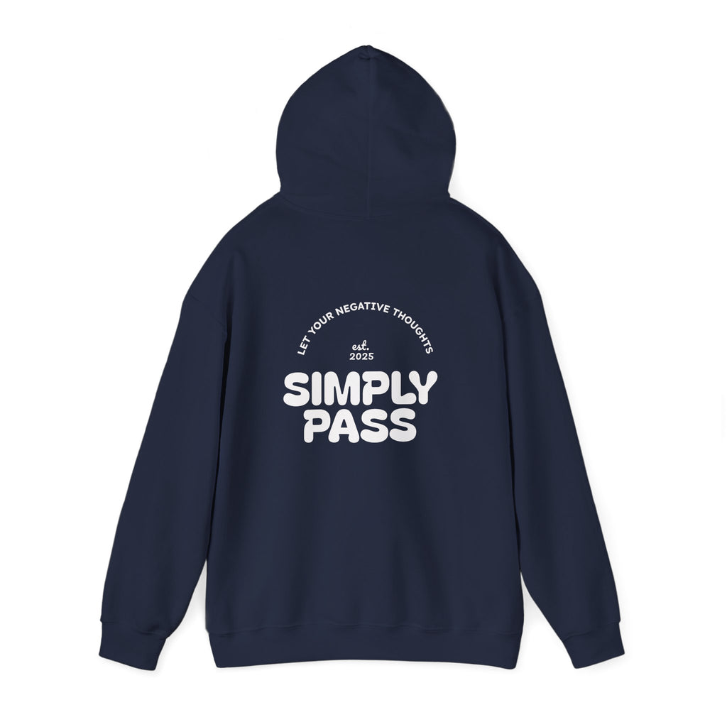 Let Your Negative Thoughts Simply Pass Hoodie