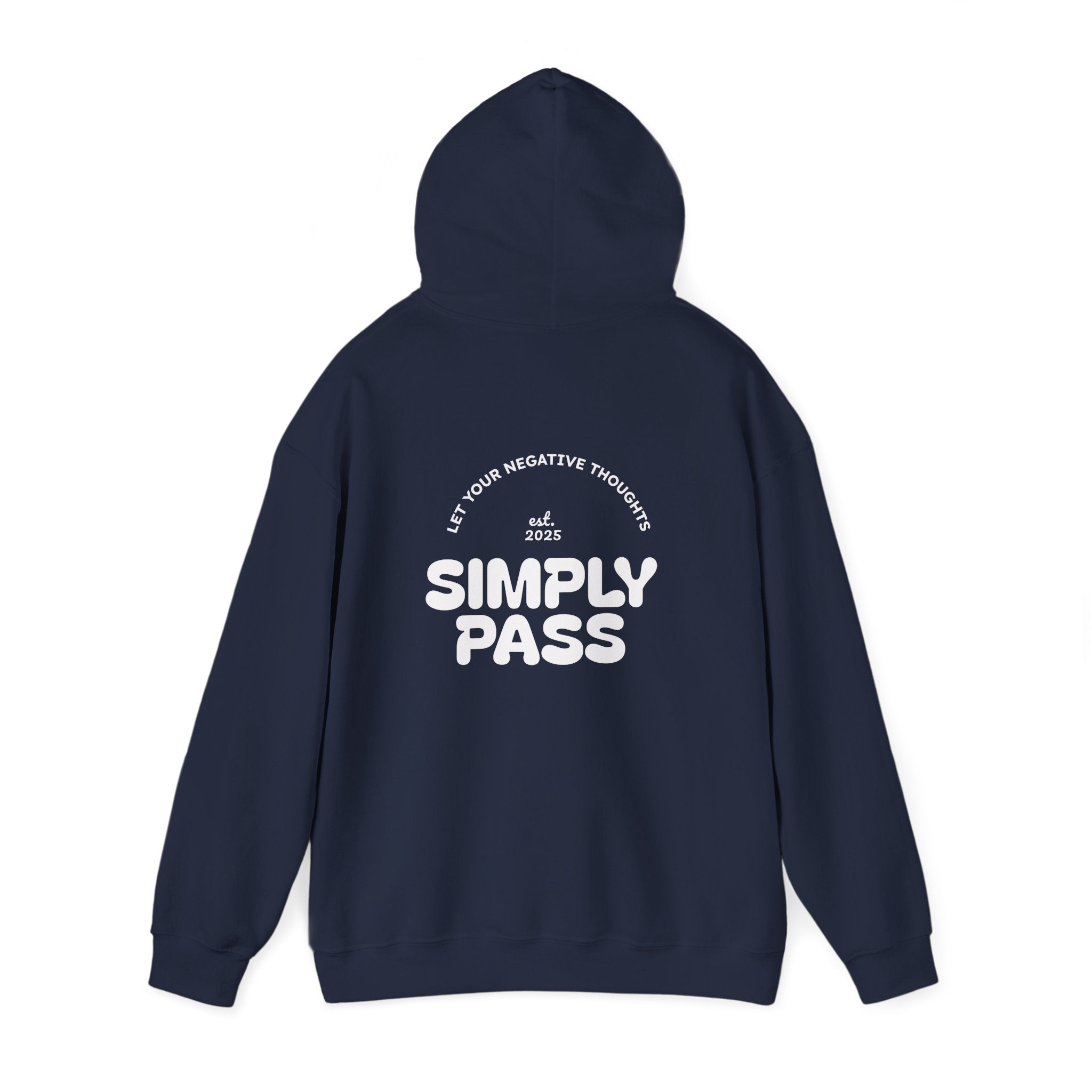 Let Your Negative Thoughts Simply Pass Hoodie