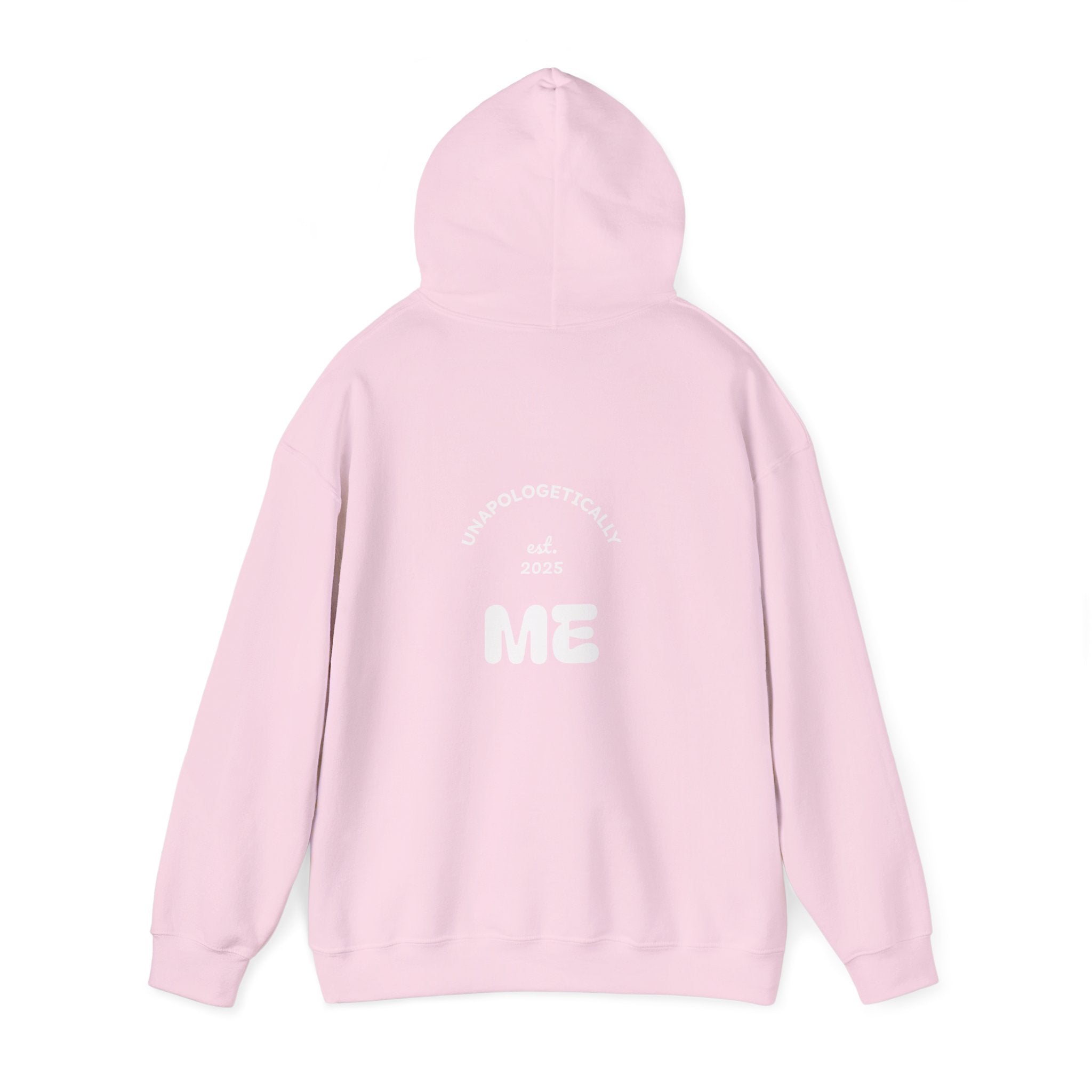 Unapologetically Me Hoodie
