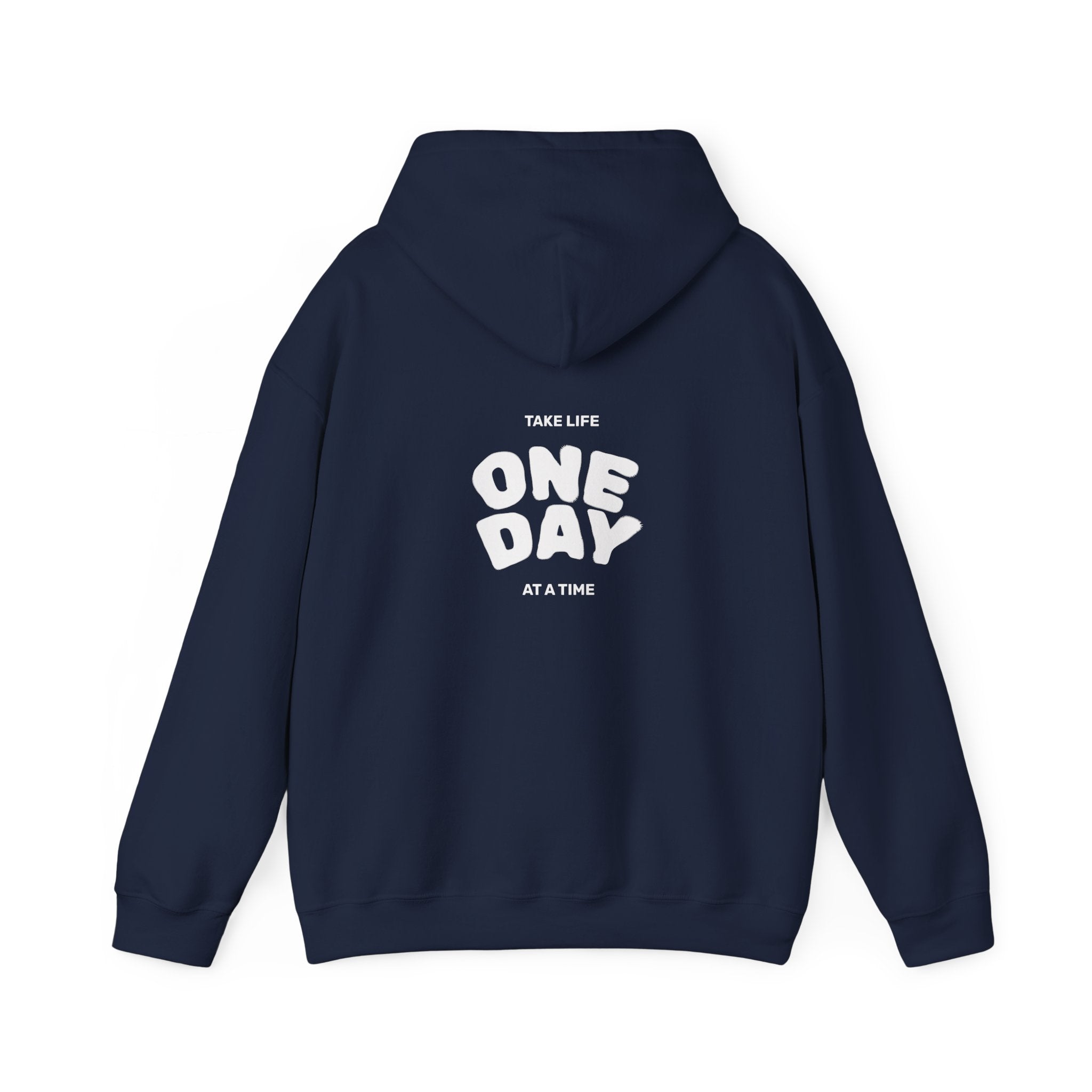 Take Life One Day at a Time Hoodie